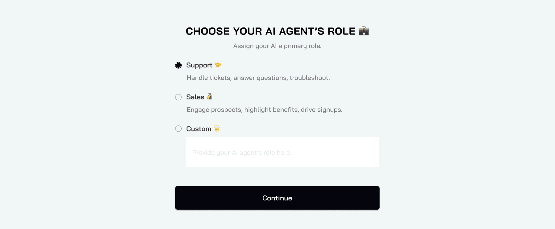 Choose your AI Agent's role
